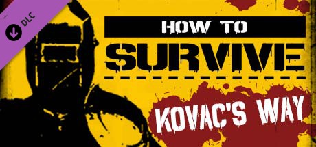 Купить Kovac’s Way DLC Steam в DonatPlus - лучшая цена с мгновенной доставкой
